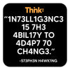 Intelligence Is The Ability To Change