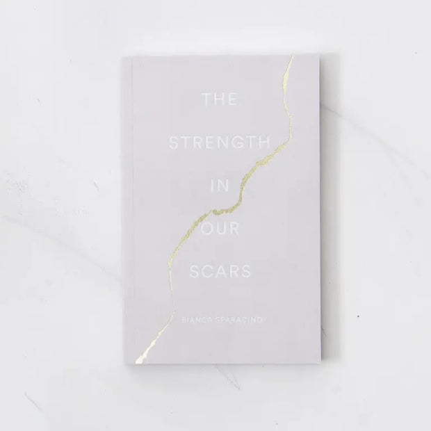 The Strength in Our Scars